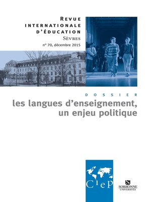 cover image of Les langues d'enseignement, un enjeu politique-- Revue internationale d'éducation Sèvres 70--Ebook